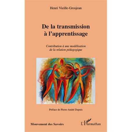 De la transmission à l'apprentissage