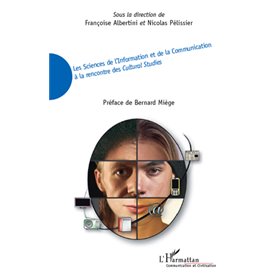 Les Sciences de l'Information et de la Communication à la rencontre des Cultural Studies