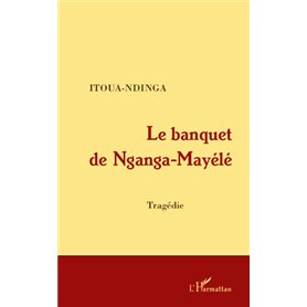 Le banquet de Nganga-Mayélé