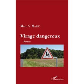 Virage dangereux