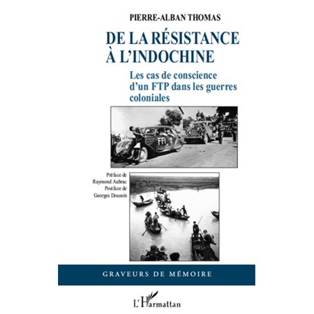 De la Résistance à l'Indochine