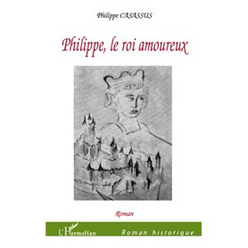 Philippe, le roi amoureux
