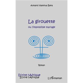 La girouette ou l'impossible mariage