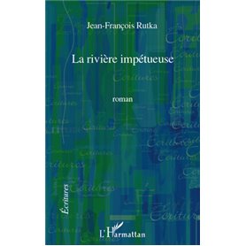 La rivière impétueuse