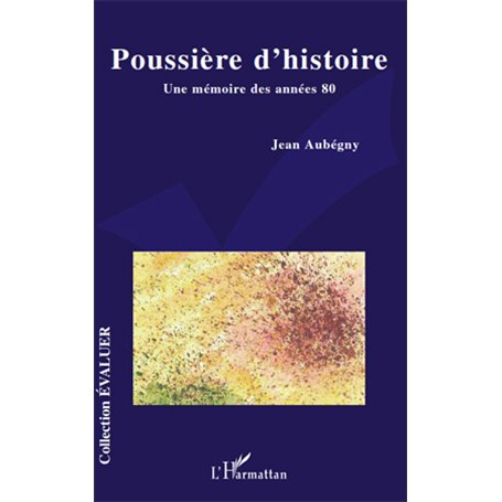 Poussière d'histoire