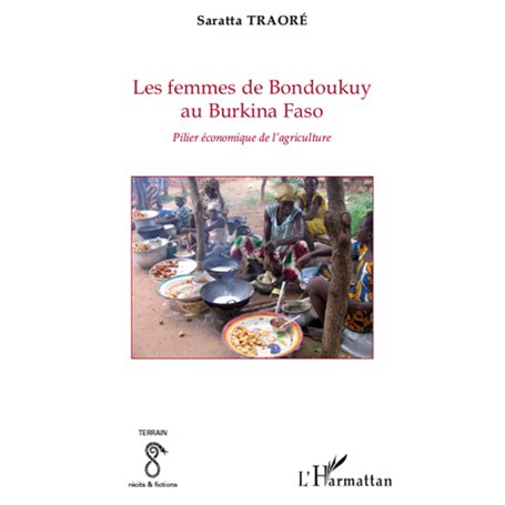 Les femmes de Bondoukuy au Burkina Faso