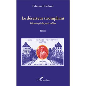 Le déserteur triomphant