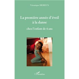 La première année d'éveil à la danse chez l'enfant de quatre ans