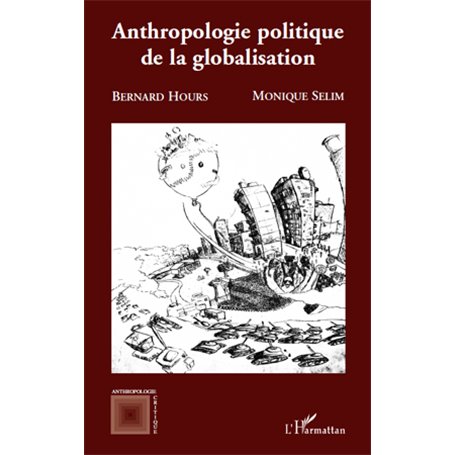 Anthropologie politique de la globalisation