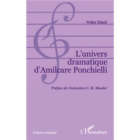 L'univers dramatique d'Almicare Ponchielli