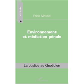 Environnement et médiation pénale