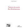 Nature et avenir du christianisme