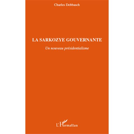 La Sarkozye gouvernante