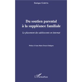 Du soutien parental à la suppléance familiale