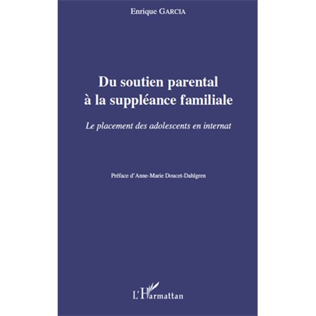 Du soutien parental à la suppléance familiale