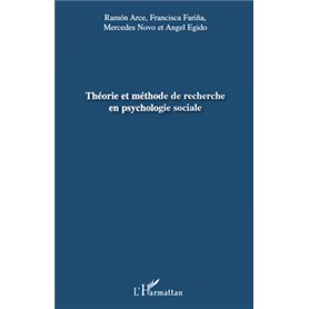 Théorie et méthode de recherche en psychologie sociale