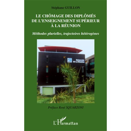 Le chômage des diplômés de l'enseignement supérieur à la réunion