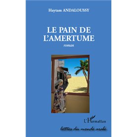 Le pain de l'amertume