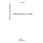 Triptyque pour un visage