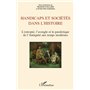 Handicaps et sociétés dans l'histoire