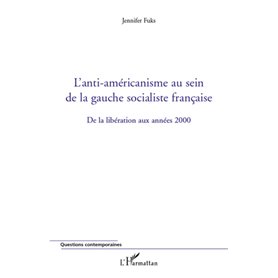 L'anti-américanisme au sein de la gauche socialiste française