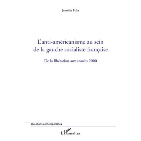 L'anti-américanisme au sein de la gauche socialiste française