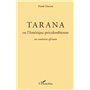 Tarana ou l'Amérique précolombienne