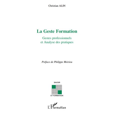 La Geste Formation