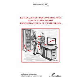 Le management des connaissances dans les associations professionnelles et d'entreprises