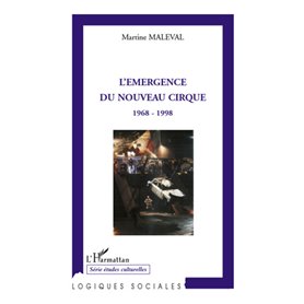 L'émergence du nouveau cirque