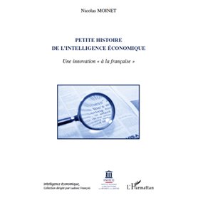 Petite histoire de l'intelligence économique