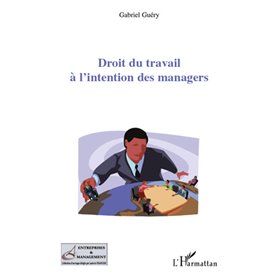 Droit du travail à l'intention des managers