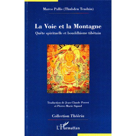 La Voie et la Montagne