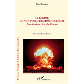 Le régime de non-prolifération nucléaire