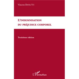 L'indemnisation du préjudice corporel