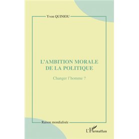 L'ambition morale de la politique