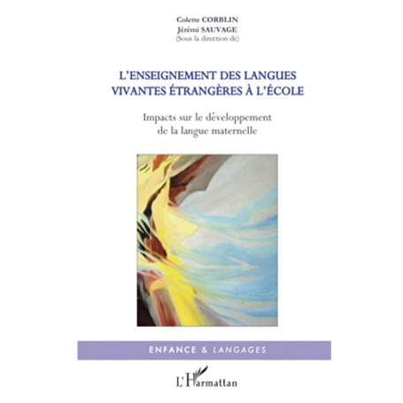 L'enseignement des langues vivantes étrangères à l'école