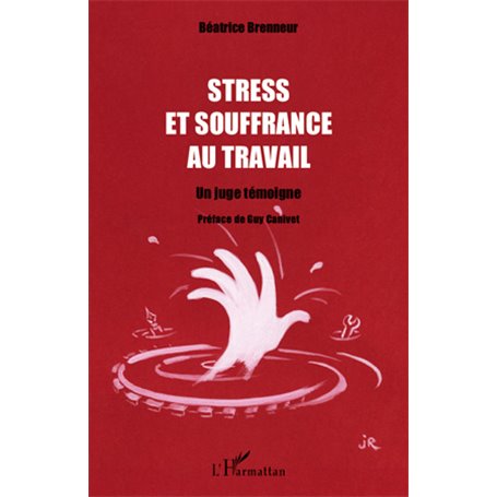 Stress et souffrance au travail