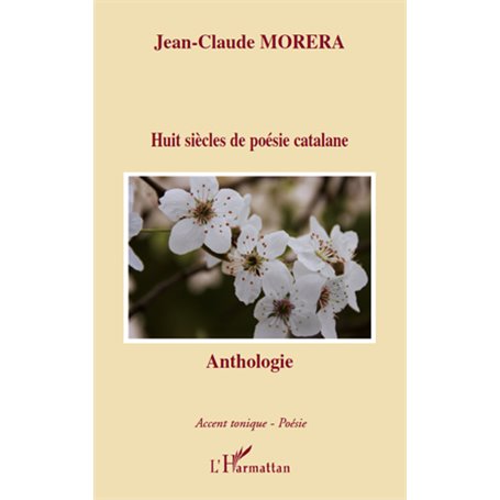 Huit siècles de poésie catalane