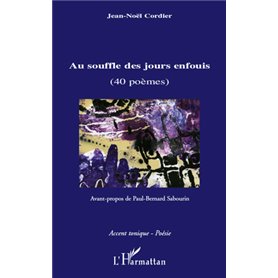 Au souffle des jours enfouis