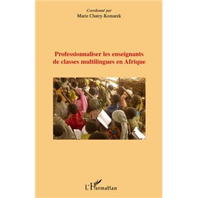 Professionnaliser les enseignants de classes multilingues en Afrique