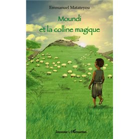 Moundi et la colline magique