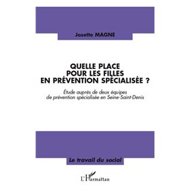 Quelle place pour les filles en prévention spécialisée?