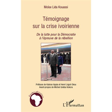 Témoignage sur la crise ivoirienne