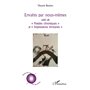 Envahis par nous-mêmes