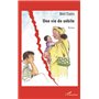Une vie de sébile