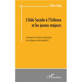 L'aide sociale à l'enfance et les jeunes majeurs