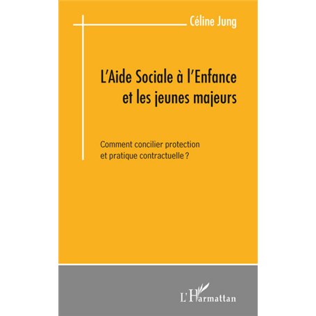 L'aide sociale à l'enfance et les jeunes majeurs