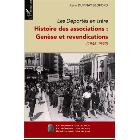 Les Déportés en Isère (Tome I)