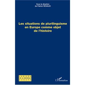 Les situations de plurilinguisme en Europe comme objet de l'histoire